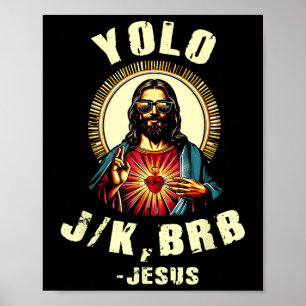 Yolo Jk Brb Jesus Lustiger Ostertag Bibel Vintage  Poster