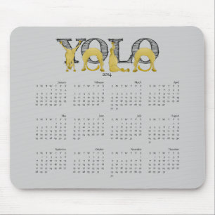 YOLO-Kalender für flexible Pferde 2014 Mousepad