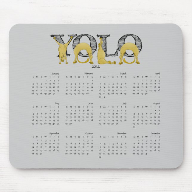 YOLO-Kalender für flexible Pferde 2014 Mousepad (Vorne)