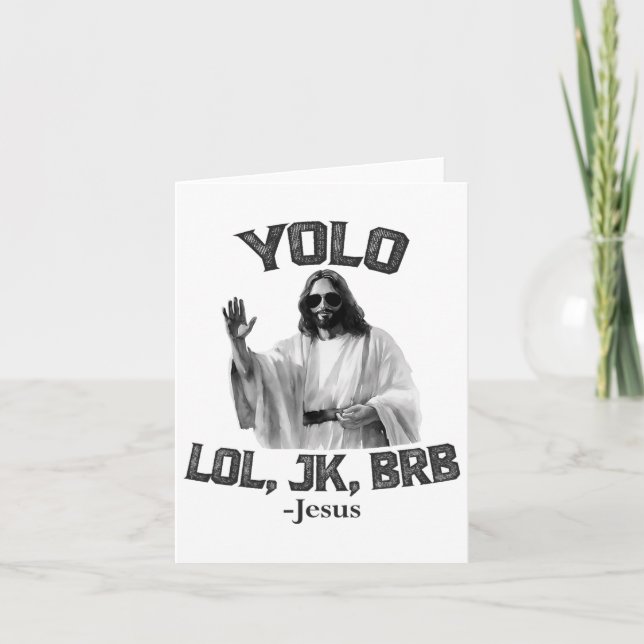 Yolo Lol Jk Brb Jesus Funny Oaster Christians Resu Karte (Vorderseite)