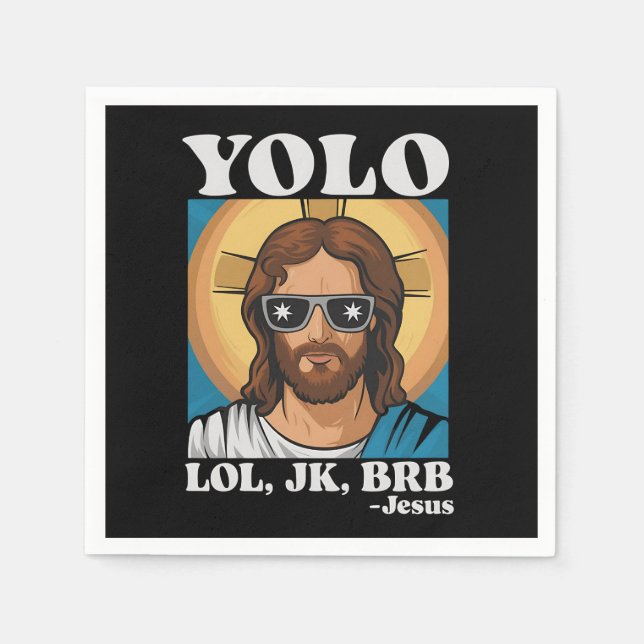 YOLO LOL JK BRB Jesus Funny Oaster Serviette (Vorderseite)
