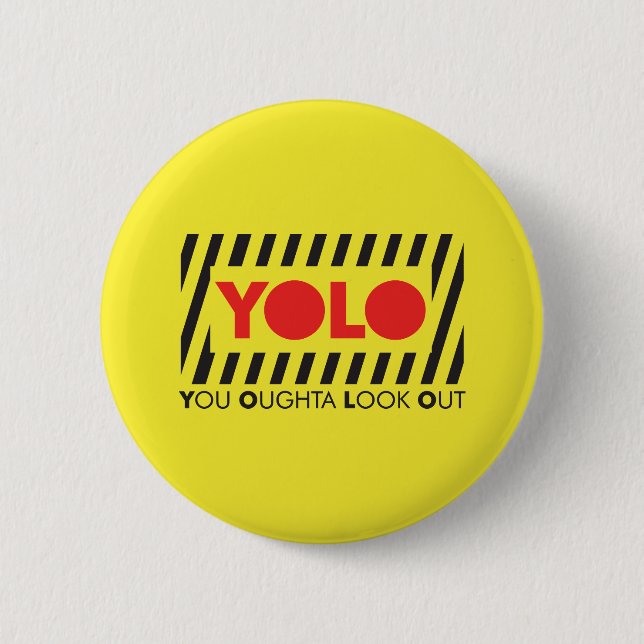 YOLO mit roter Vorsicht Button (Vorderseite)