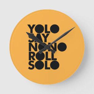 YOLO Roll Solo Filled Runde Wanduhr