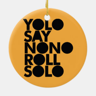 YOLO-Rollensolo gefüllt Keramikornament