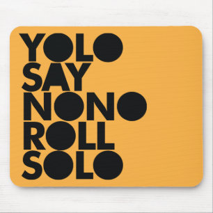 YOLO-Rollensolo gefüllt Mousepad