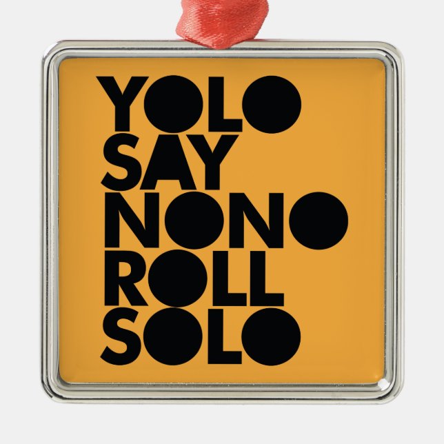 YOLO-Rollensolo gefüllt Silbernes Ornament (Vorne)