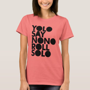 YOLO-Rollensolo gefüllt T-Shirt
