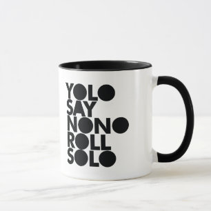 YOLO-Rollensolo gefüllt Tasse