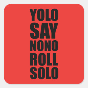 YOLO-Rollensolo Quadratischer Aufkleber