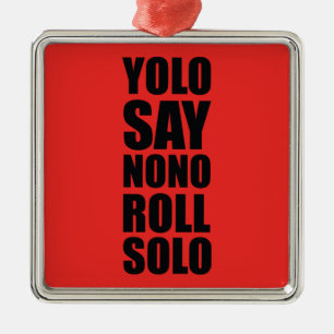 YOLO-Rollensolo Silbernes Ornament