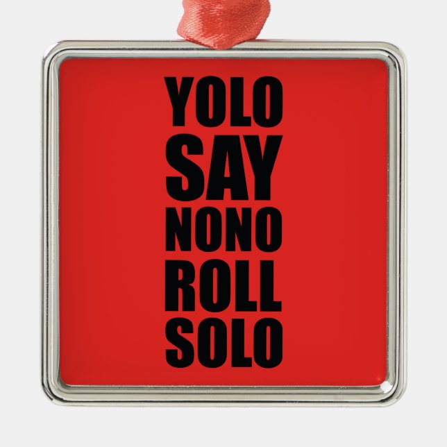 YOLO-Rollensolo Silbernes Ornament (Vorne)
