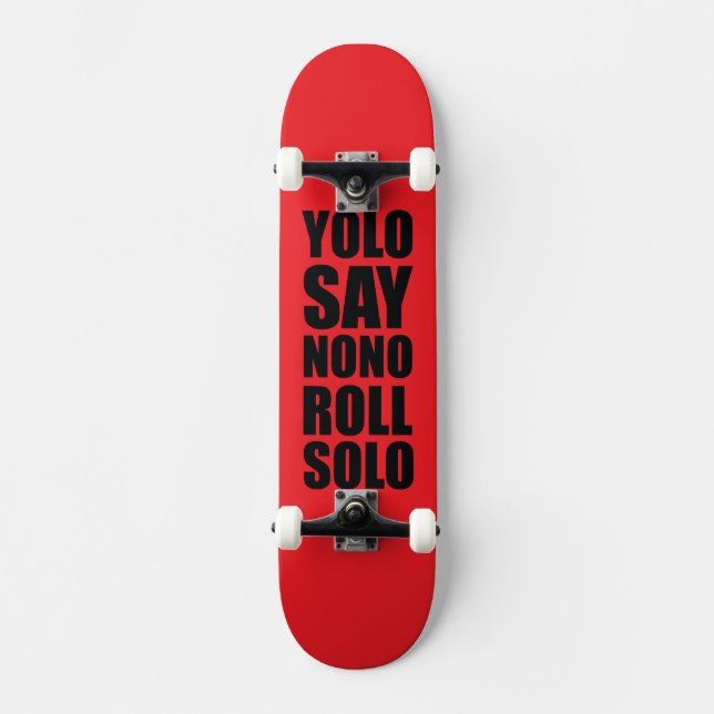 YOLO-Rollensolo Skateboard (Vorderseite)