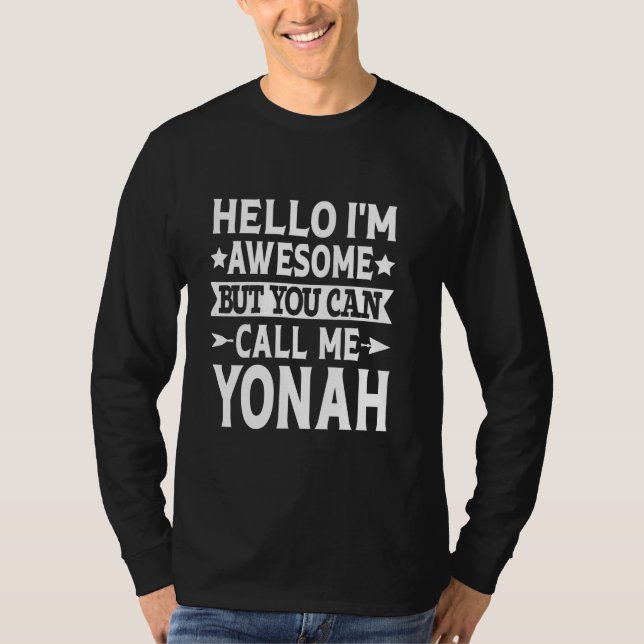 Yonah Funny Vorname Hallo Ich bin Phantastisch Cal T-Shirt (Vorderseite)