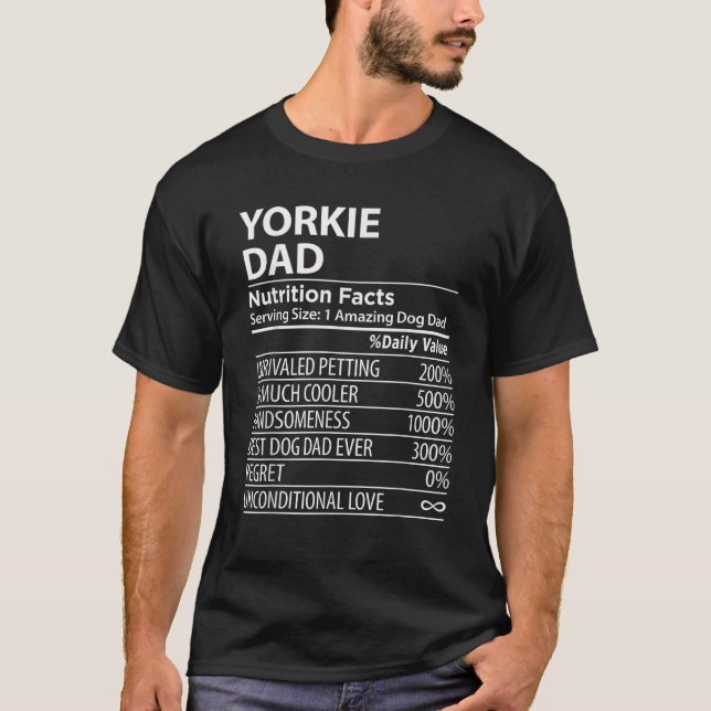 Yorkie Dad Nutrition Facts Funny Yorkie Dog Owner  T-Shirt (Vorderseite)