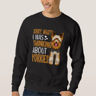 Yorkie Dog Apparel For Yorkshire Terrier Owner Sweatshirt