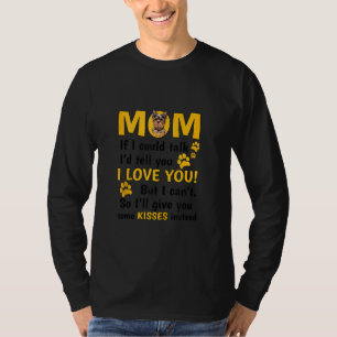 Yorkie Dog Mama I Liebe You Kisses Funny Loveable T-Shirt