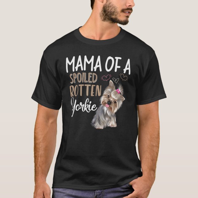Yorkie Dog Yorkie Mama Dog T-Shirt (Vorderseite)