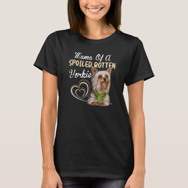 Yorkie Dog     Yorkie Mom  Dog     T-Shirt (Vorderseite)
