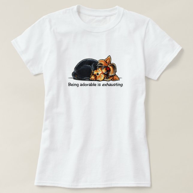 Yorkie ist ein attraktiver Off-Leash Art™ T - Shir T-Shirt (Design vorne)