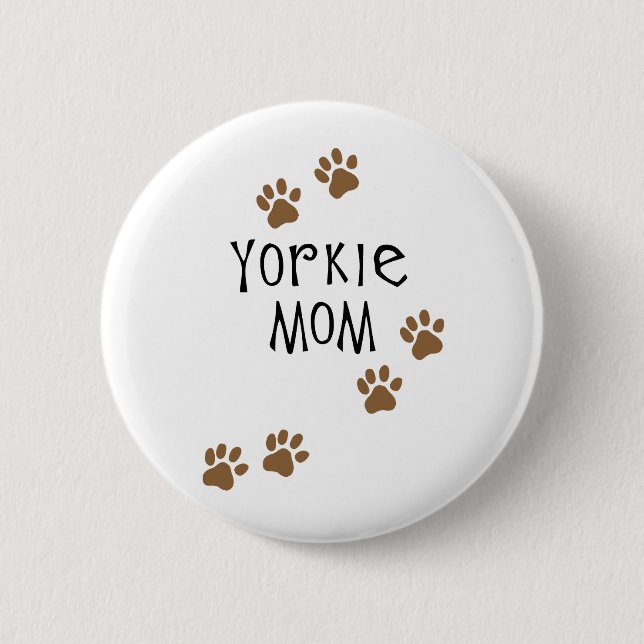 Yorkie Mama Button (Vorderseite)