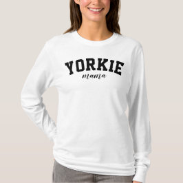 Yorkie Mama Niedlich Yorkshire Terrier Dog Uni T-Shirt