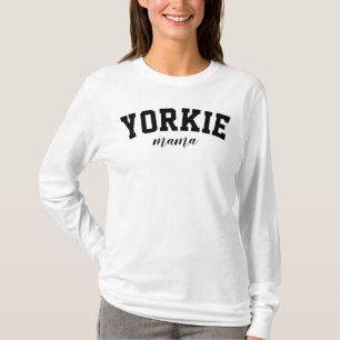 Yorkie Mama Niedlich Yorkshire Terrier Dog Uni T-Shirt