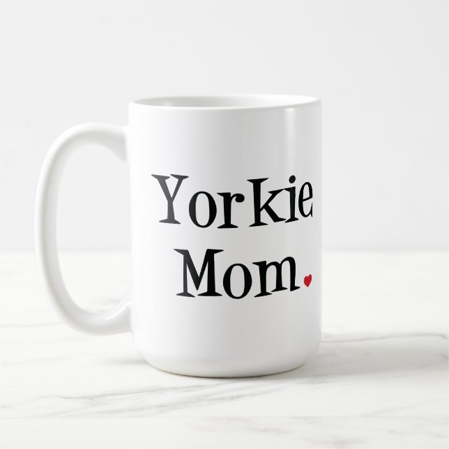 Yorkie Mama-Tasse Tasse (Links)