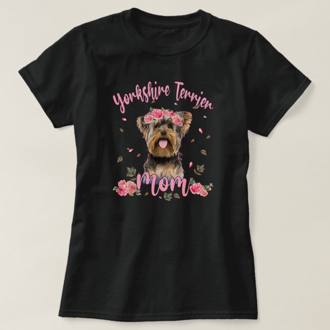 Yorkie Mama Yorkie Lover Owner Gifts Yorkie Dog T-Shirt (Design vorne)