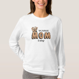Yorkie Mama Yorkshire Terrier Lover Individuelle N T-Shirt