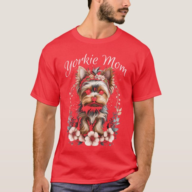 Yorkie Mom Flowers Yorkshire Terrier Funny Dog Lov T-Shirt (Vorderseite)