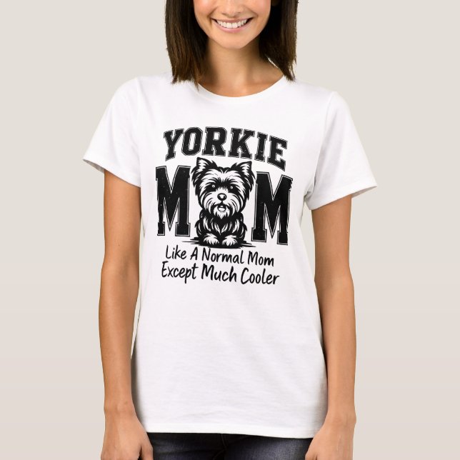Yorkie Mom T-Shirt (Vorderseite)