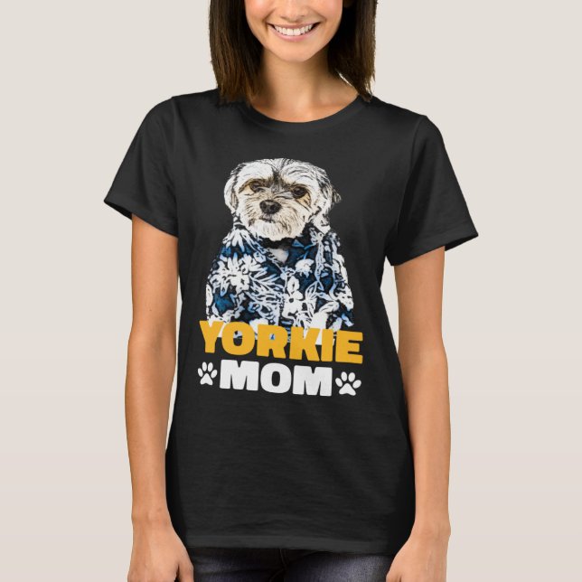 Yorkie Mom Yorkshire Terrier Dog Owner T-Shirt (Vorderseite)
