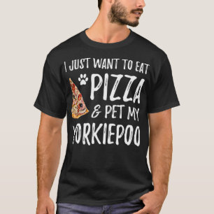 Yorkiepoo Dog Lover Pizza Funny Dog Mama Geschenk T-Shirt