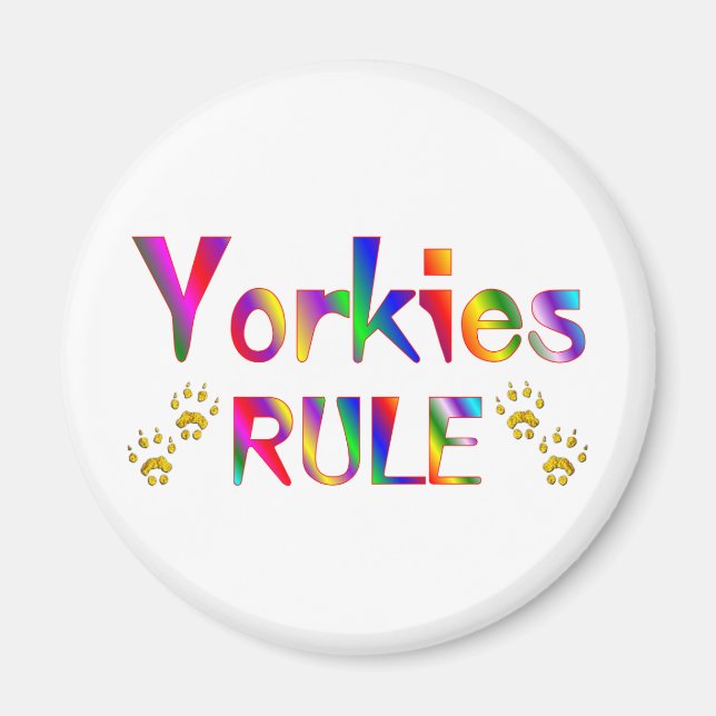 Yorkies Rule Magnet (Vorne)