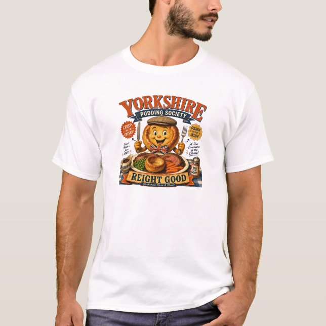 Yorkshire Pudding Society Reight Good T-Shirt (Vorderseite)