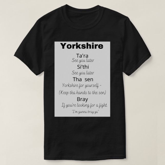 Yorkshire Sprichwort und ihre Bedeutung T-Shirt (Design vorne)