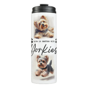Yorkshire Terrier Hund "Das Leben ist besser mit.. Thermosbecher