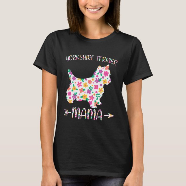 Yorkshire Terrier Mama Floral Dog Mom Mothers Day T-Shirt (Vorderseite)