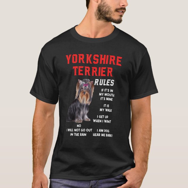 Yorkshire Terrier Rules Fun Dog Owner Pet T-Shirt (Vorderseite)