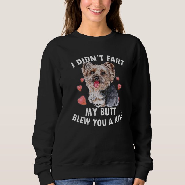 Yorkshire Terrier Tshirt, Funny Yorkshire T Shirt, Sweatshirt (Vorderseite)