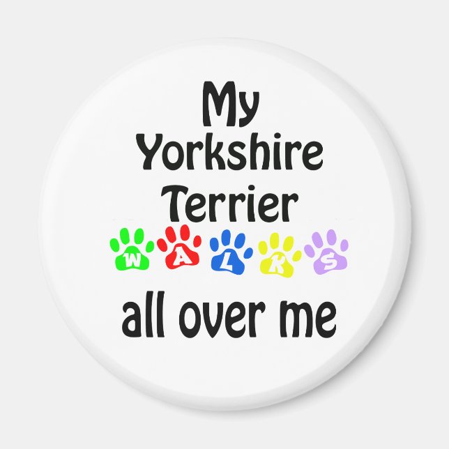 Yorkshire Terrier Walks Design Magnet (Vorne)