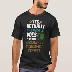 Yorkshire Terrier Yorkshire Dog Men Women T-Shirt