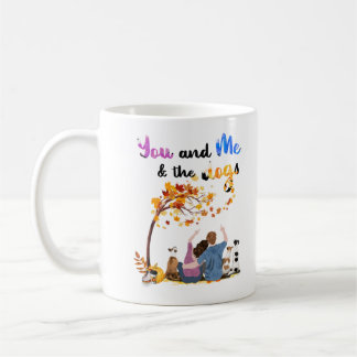 You And Me And The Dogs Gifts For Couple Dog Lover Kaffeetasse