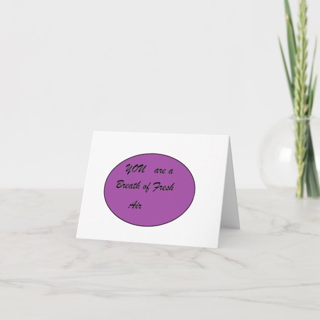 You are a Breath of Fresh Air Dankeskarte (Vorderseite)