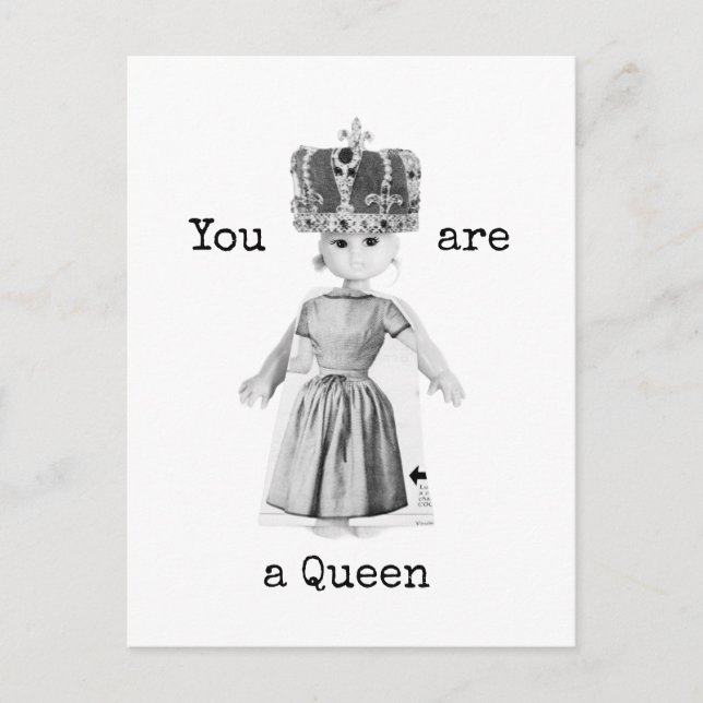 You are a Queen Postkarte (Vorderseite)