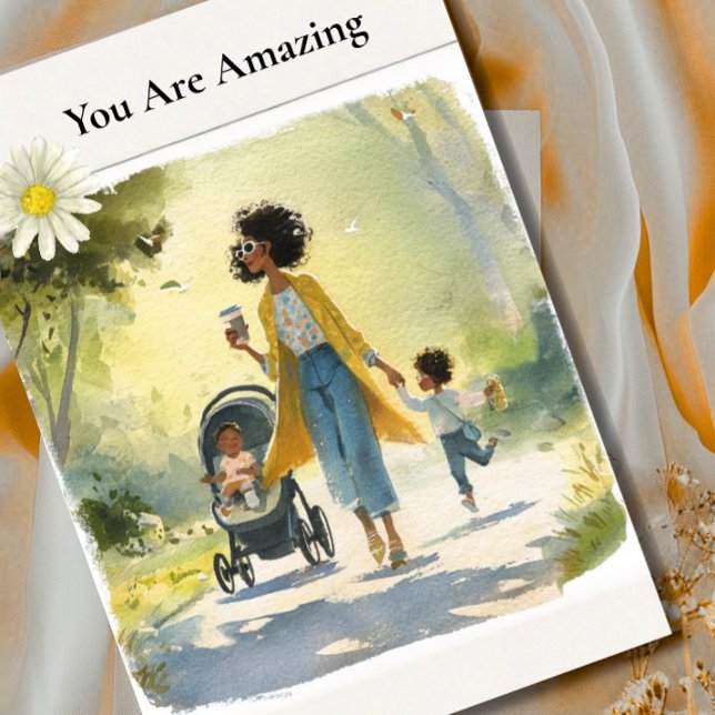You Are Amazing - African American Mother's Day  Karte (Von Creator hochgeladen)