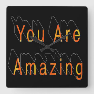 You Are Amazing Quadratische Wanduhr