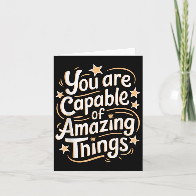 You Are Capable Of Amazing Things  Karte (Vorderseite)