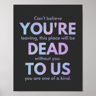 You Are Dead to Us! - R.I.P. Traitor! Coworker Poster