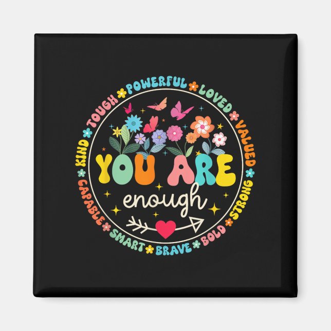 You Are Enough Floral Kind Love Peace Kindness Ins Magnet (Vorne)